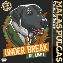 Under Break - No Limit