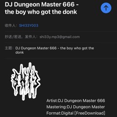 DJ Dungeon Master 666 - the boy who got the donk [SHI33Y003]