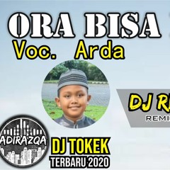 ORA ISO MULIH - VOC. ARDA (DIDI KEMPOT) - DJ REMIX FULL BASS TERBARU 2020 (DJ TOKEK) by ADIRAZQA.wav