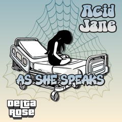 ACID JANE - As She Speaks