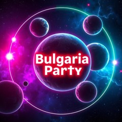 Bulgarie Party -Обичам те I love you - Remix 27