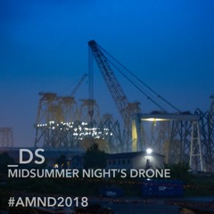 DS - -MidsummerNightsDrone