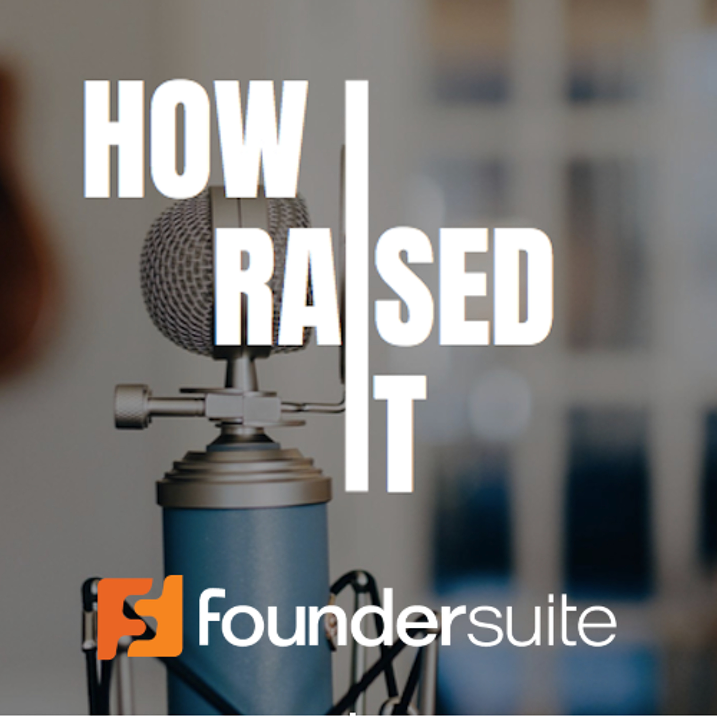 Ep. 301 How I Raised It with Marlon Nichols of MaC Venture Capital