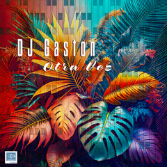 Dj Gaston - Otra Vez (Short Play)
