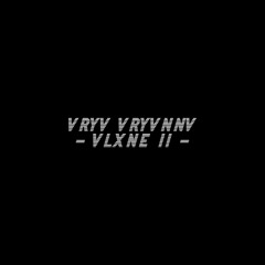 VRYV VRYVNNV - VLXNE II