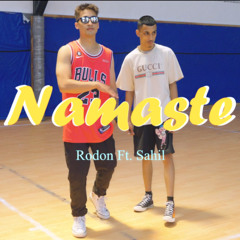 Rodon - NAMASTE ft Sahil Pradhan (Official Audio)