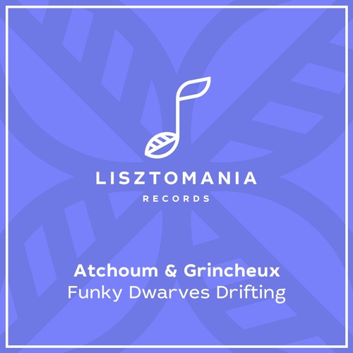 PREMIERE: Atchoum & Grincheux - Discographique [Lisztomania Records]