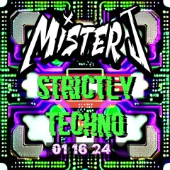 STRICTLY TECHNO TUESDAY 01-16-24