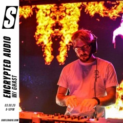Encrypted Audio - Ghast Guest Mix