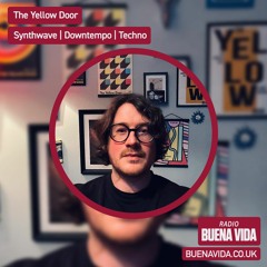 The Yellow Door - Radio Buena Vida 23.07.23