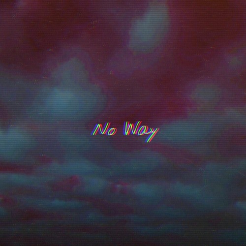 No Way (prod. noria)