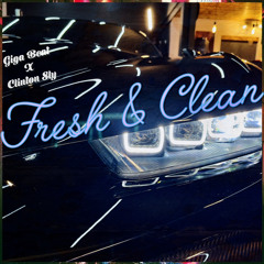 Fresh & Clean - Giga Beat x Clinton Sly