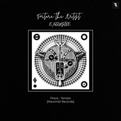 EXCLUSIVE: Prace - Tempo [Mawimbi Records]