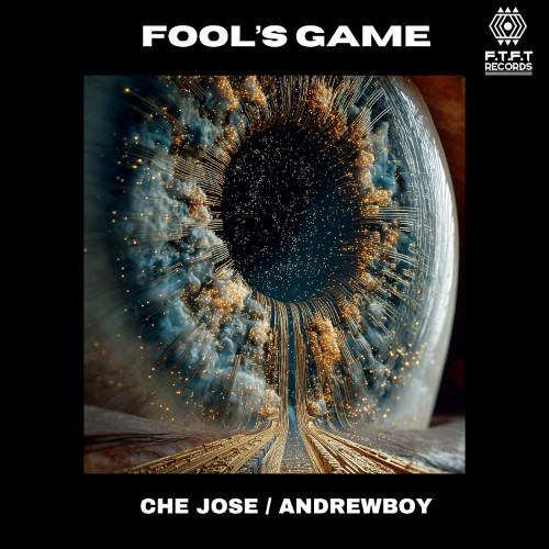 Fool's Game - Che Jose & Andrewboy