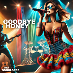 Goodbye Honey