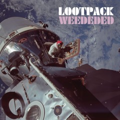 Lootpack "Weededed" Unreleased Remix 2001