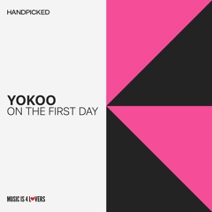 PREMIERE: YokoO - On The First Day [Handpicked]
