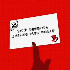 persona 5 - last surprise (jersey club remix)