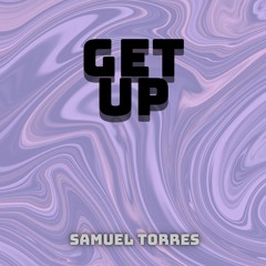 get up psy v2 DJ SAMUEL TORRES