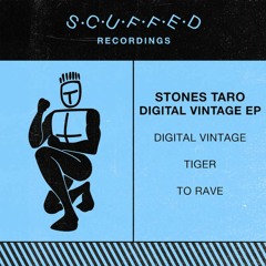 PREMIERE: Stones Taro - Tiger [Scuffed Recordings]