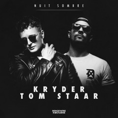 Nuit Sombre #027 | Kryder & Tom Staar