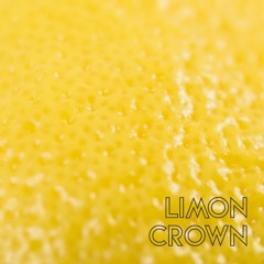 Limón Crown - No te detengas más
