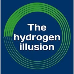 Download pdf The hydrogen illusion by  Samuel Furfari