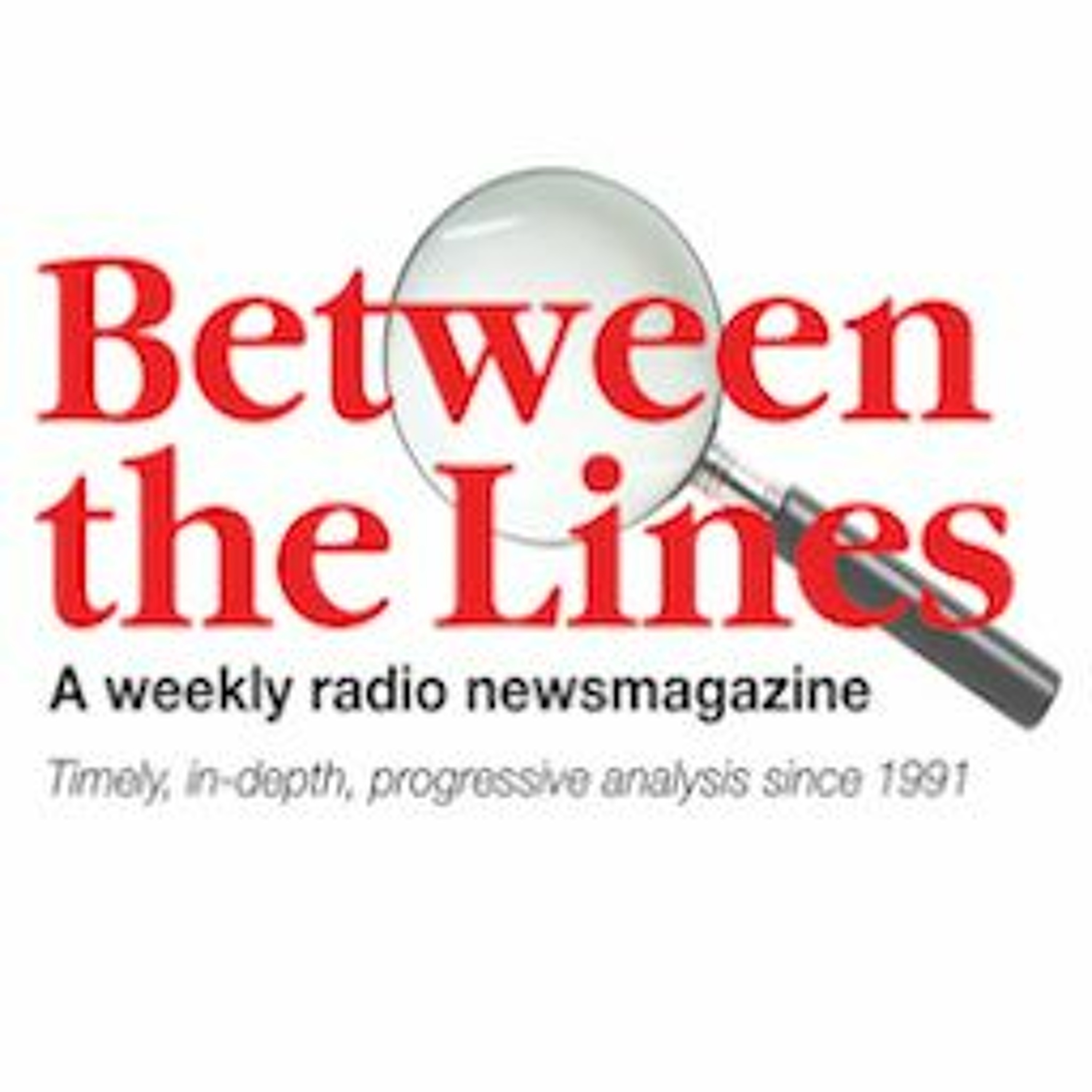 Between The Lines - 7/5/23 ©2023 Squeaky Wheel Productions, Inc. episode artwork