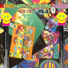 😵‍ THE 90s HAPPY HARDCORE CLASSICS - DJ Mix Vol.3 " VIBES / STOMPY / RAVERS CHOICE / SLIPMATT....