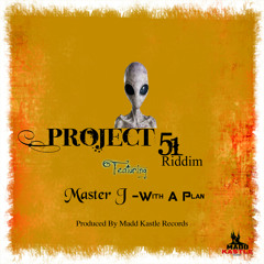 With a Plan (Project 51 Riddim)