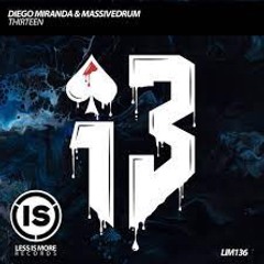 Diego Miranda & Massivedrum - Thirteen (Original Mix Edit)