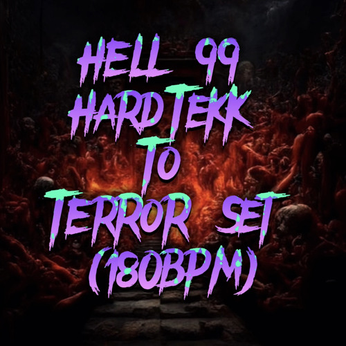 HELL 99 HardTekK To TErRoR Set