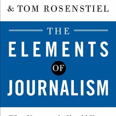 Audiobook The Elements of Journalism, Revised and Updated 4th Edition: What Newspeople Sho