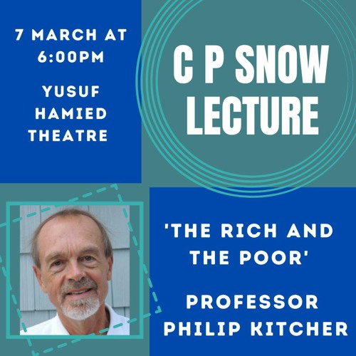 C P Snow Lecture: The Rich and the Poor