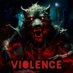 VIOLENCE