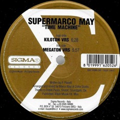 Supermarco May - Time Machine [2001] - (Kiloton Mix) ITA Lossless Vinyl Rip
