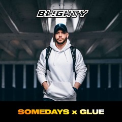 Sonny Fodera & Jazzy x Bicep - Somedays x Glue (DJ Blighty Mash Up)