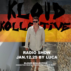 Kloud Kollective Radio Show by Luca