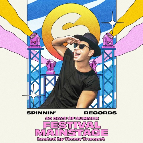 Festival Mainstage Mix with Timmy Trumpet | Spinnin' 30 Days Of Summer Mixes #013