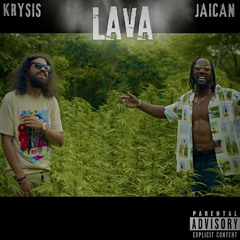 Jaican Ft Krysis Lava