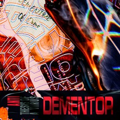 Dementor — Cokeros y Putas