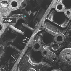 Smoke Machine Podcast 138 Perila