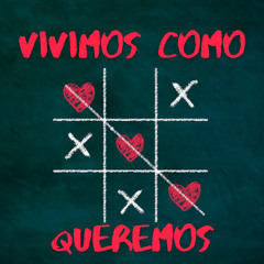 Vivimos Como Queremos