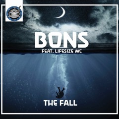 Bons - The Fall Ft. Lifesize MC [NeuroDNB Recordings]