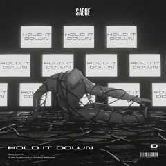 Sabre - Hold It Down
