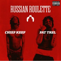 Russian Roulette (Feat. Chief Keef)