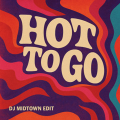HOT TO GO - Chappell Roan (DJ Midtown Edit)