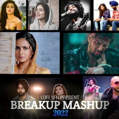 Breakup Mashup 2022  Lofi 1fn  Sad Songs  Midnight Memories