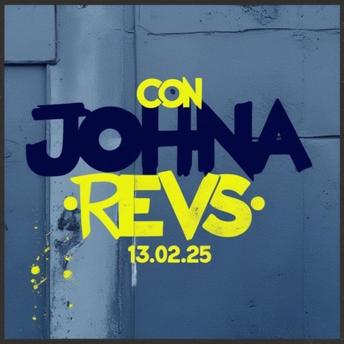 CON JOHNA - Revs Set 13.02.25