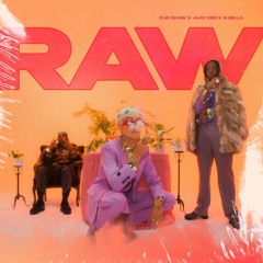 RAW - with G Milla & Jaay Cee